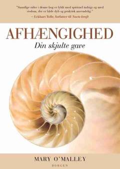 Afhængighed : din skjulte gave