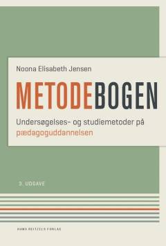 Metodebogen : undersøgelses- og studiemetoder på pædagoguddannelsen