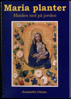 Maria planter : himlen ned på jorden
