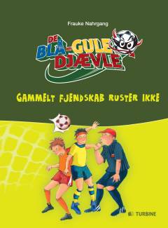 De blå-gule djævle - gammelt fjendskab ruster ikke