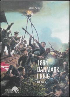 1864. Del 2 : Danmark i krig