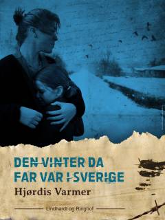 Den vinter da far var i Sverige