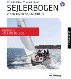 Sejlerbogen : viden giver sejlglæde. Kølbådssejlads
