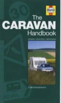 The caravan handbook : buying, owning, enjoying