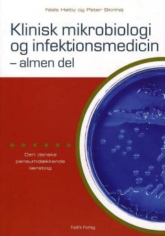 Klinisk mikrobiologi og infektionsmedicin - almen del