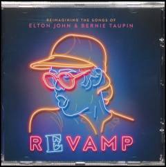 Revamp : reimagining the songs of Elton John & Bernie Taupin