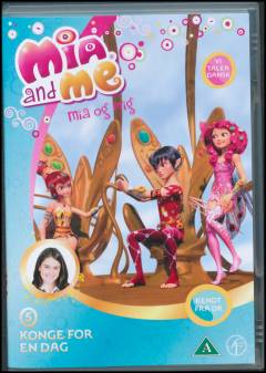 Mia and me. 5 : Konge for en dag