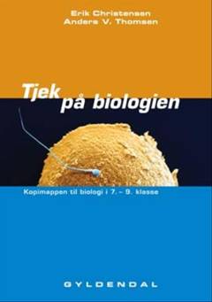 Tjek på biologien : kopimappen til biologi i 7.-9. klasse