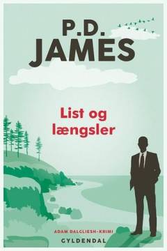 List og længsler : spændingsroman