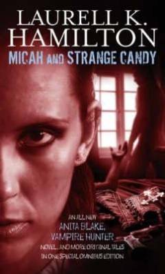Micah & Strange candy