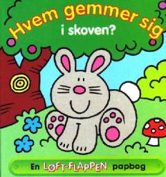 Hvem gemmer sig i skoven?