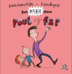 Den kæmpe store Poul og far