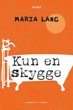 Kun en skygge : kriminalroman