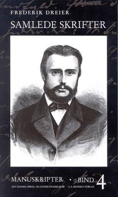 Samlede skrifter. Bind 4 : Manuskripter