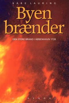 Byen brænder : Københavns brand 1728