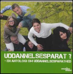 Uddannelsesparat? : en antologi om uddannelsesparathed