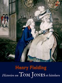 Historien om Tom Jones : et hittebarn