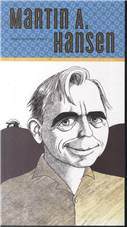 Martin A. Hansen : portræt af forfatteren og forfatterskabet