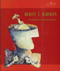 Øen i søen : fortællinger om demensomsorg