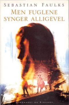 Men fuglene synger alligevel