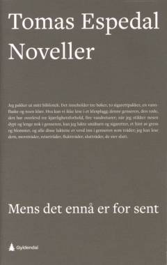 Mens det ennå er for sent : (noveller)