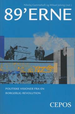 89'erne : politiske visioner fra en borgerlig revolution
