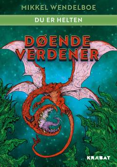 Døende verdener : et skæbnekløvereventyr
