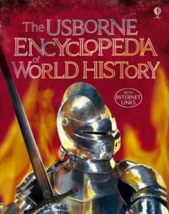The Usborne encyclopedia of world history