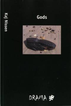 Gods : tre tragedier og et satyrspil for objekter