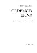 Oldemor Erna : en beretning om en pionér og hendes tid