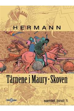 Tårnene i Maury-skoven. Samlet bind 1