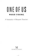 One of us : a biography of Margaret Thatcher
