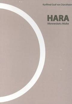 Hara : menneskets midte