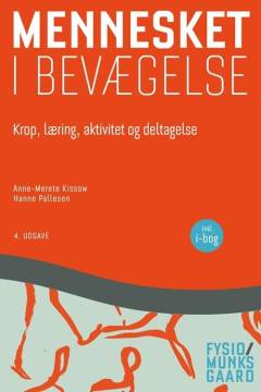 Mennesket i bevægelse : krop, læring aktivitet og deltagelse