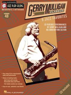 Gerry Mulligan classics : 9 jazz favorites : book and cd for B♭, E♭ and C instruments
