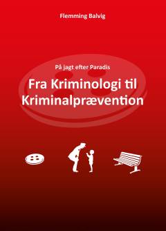 Fra kriminologi til kriminalprævention