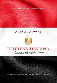 Egyptens tilstand : årsagen til revolutionen