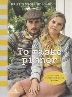 To raske pinner