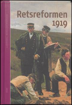 Personalhistorisk tidsskrift. Årgang 2019 : Retsreformen 1919