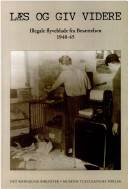 Læs og giv videre : illegale flyveblade fra besættelsen 1940-45