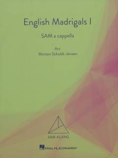 English madrigals I : SAM a cappella