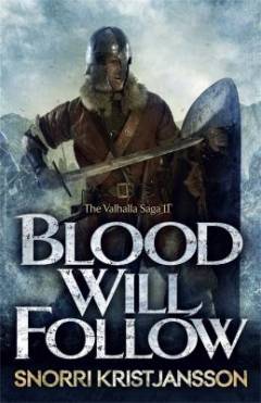 Blood will follow
