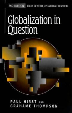 Globalization in question : the international economy and the possibilities of governance