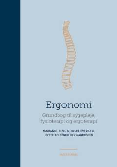 Ergonomi : grundbog til sygepleje, fysioterapi og ergoterapi