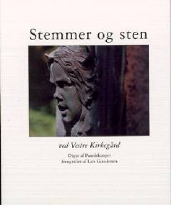 Stemmer og sten : ved Vestre Kirkegård