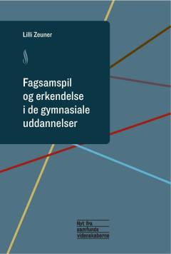 Fagsamspil og erkendelse i de gymnasiale uddannelser