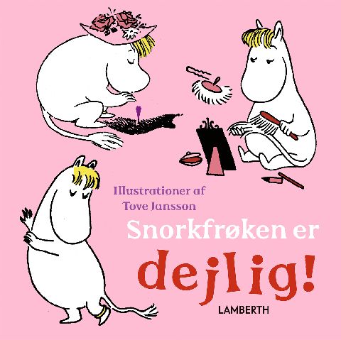 Snorkfrøken er dejlig!