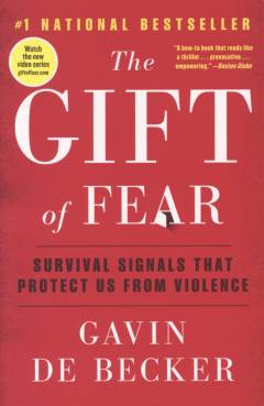 The gift of fear : survival signals that protect us from violence
