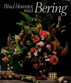 Bind blomster med Bering