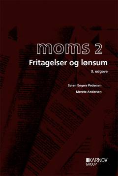 Moms. Bind 2 : Fritagelser og lønsumsafgift